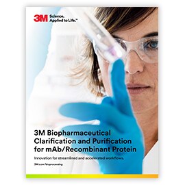 Cover of 3M Biopharmaceutical Clarification and Purification for mAb/Recombinant Protein