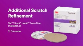 Refine micro scratches with 3M™ Trizact